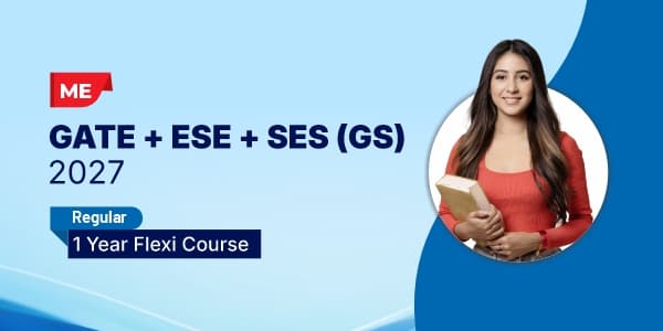 ME - ESE+GATE+SES 2027 1 Year Flexi Course